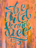 Be Wild And Free Poster Print - Studio SEA
