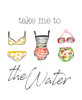 Take Me to the Water Poster Print - Sol Ani Del
