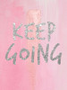 Keep Going Poster Print - Victoria Brown # VARPDXVBRC112A