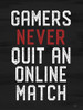Gamers Never Quit Poster Print - Lux + Me Designs # VARPDXLUX544