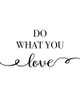 Do What You Love Poster Print - CAD Designs # VARPDX45177