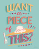 Want A Piece I Poster Print - Janelle Penner # VARPDX77395