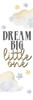 Dream Big Little One Poster Print - Kimberly Allen