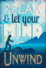 Let Mind Unwind Poster Print - Judi Bagnato