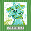 Beware Of Dog Kisses Poster Print - Deidre Mosher