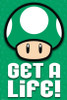 Mario - 1 Up - Get a Life Poster Poster Print - Item # VARPYRPAS0732