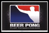 Beer Pong - It's a Sport Poster Print