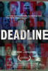 Deadline Movie Poster (11 x 17) - Item # MOVGJ5584