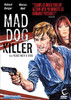 Mad Dog Killer Movie Poster (11 x 17) - Item # MOVCJ5317