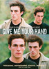 Give Me Your Hand Movie Poster (11 x 17) - Item # MOVIB66580