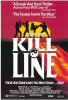 Kill Line Movie Poster (11 x 17) - Item # MOVIE4231