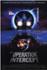 Operation Intercept Movie Poster (11 x 17) - Item # MOVIE9209
