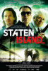 Staten Island Movie Poster (11 x 17) - Item # MOVCB55553