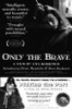 Only the Brave Movie Poster (11 x 17) - Item # MOVCE7704