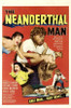 The Neanderthal Man Movie Poster (11 x 17) - Item # MOVEB60780