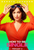 How to be Single Movie Poster (11 x 17) - Item # MOVGB77545