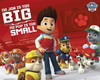 Paw Patrol No Job Too Big Poster Print
