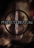 Perfect Creature Movie Poster Print (27 x 40) - Item # MOVEJ4022