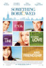 Something Borrowed Movie Poster (11 x 17) - Item # MOVCB88953