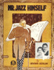 Sheet music cover for Mr. Jazz Himself 1917 Poster Print by Unknown - Item # VARPPHPDA71282