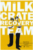 The Milk Crate Recovery Team Movie Poster Print (27 x 40) - Item # MOVIH2743