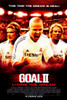 Goal 2 Living the Dream... Movie Poster (11 x 17) - Item # MOV400394