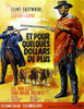 For A Few Dollars More Movie Poster Masterprint - Item # VAREVCMMDFOAAEC002