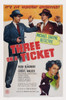 Three On A Ticket Us Poster Art Left: Hugh Beaumont; Bottom From Left: Louise Currie Cheryl Walker 1947 Movie Poster Masterprint - Item # VAREVCMCDTHONEC033H