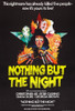 Nothing But The Night Us Poster Art 1973 Movie Poster Masterprint - Item # VAREVCMCDNOBUEC063H