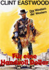 A Fistful Of Dollars Clint Eastwood 1964 Movie Poster Masterprint - Item # VAREVCM4DFIOFEC009H