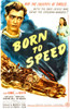 Born To Speed Top L-R: Johnny Sands Vivian Austin On Poster Art 1947 Movie Poster Masterprint - Item # VAREVCMCDBOTOEC045H