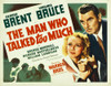 The Man Who Talked Too Much From Left: Virginia Bruce George Brent 1940 Movie Poster Masterprint - Item # VAREVCMCDMAWHEC131H