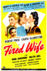 Fired Wife Us Poster From Left: Walter Abel Louise Allbritton Robert Paige Diana Barrymore 1943 Movie Poster Masterprint - Item # VAREVCMCDFIWIEC055H