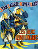 Beau Hunks From Left: Stan Laurel Oliver Hardy On French Poster Art 1931. Movie Poster Masterprint - Item # VAREVCMCDBEHUEC032H