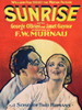 Sunrise; From Left: George O'Brien Janet Gaynor 1927 Tm And Copyright ??20Th Century Fox Film Corp. All Rights Reserved./Courtesy Everett Collection Movie Poster Masterprint - Item # VAREVCMMDSUNRFE002H