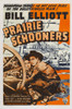 Prairie Schooners Us Poster From Left: Evelyn Young Bill Elliott 1940 Movie Poster Masterprint - Item # VAREVCMCDPRSCEC001H