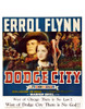 Dodge City Center From Left: Errol Flynn Olivia De Havilland 1939 Movie Poster Masterprint - Item # VAREVCMMDDOCIEC003H