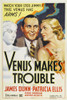 Venus Makes Trouble From Left: James Dunn Patricia Ellis 1937 Movie Poster Masterprint - Item # VAREVCMCDVEMAEC001H