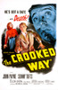 The Crooked Way Us Poster From Left: Ellen Drew Sonny Tufts John Payne 1949 Movie Poster Masterprint - Item # VAREVCMCDCRWAEC005H