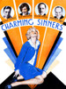 Charming Sinners Us Poster Art Bottom: Mary Nolan; Top From Left: Clive Brook Ruth Chatterton William Powell Montagu Love 1929 Movie Poster Masterprint - Item # VAREVCMCDCHSIEC001H