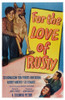 For The Love Of Rusty Top L-R: Ted Donaldson Flame The Dog Bottom L-R: Tom Powers Ann Doran On Poster Art 1947 Movie Poster Masterprint - Item # VAREVCMCDFOTHEC129H