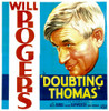 Doubting Thomas Will Rogers 1935 Tm And Copyright ??20Th Century Fox Film Corp. All Rights Reserved./Courtesy Everett Collection Movie Poster Masterprint - Item # VAREVCMMDDOTHFE001H