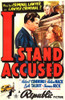 I Stand Accused Us Poster Art Foreground From Left: Bob Cummings Helen Mack 1938 Movie Poster Masterprint - Item # VAREVCMCDIISTEC001H