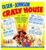 Crazy House Us Poster From Left: Ole Olsen Chic Johnson 1943 Movie Poster Masterprint - Item # VAREVCMCDCRHOEC009H