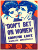 Don'T Bet On Women From Left On Us Poster Art: Jeanette Macdonald Edmund Lowe 1931. Tm & Copyright ??20Th Century Fox Film Corp. All Rights Reserved/Courtesy Everett Collection Movie Poster Masterprint - Item # VAREVCMCDDOBEFE001H