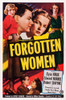 Forgotten Women Us Poster Art Veda Ann Borg Warren Douglas Elyse Knox Noel Neill 1949 Movie Poster Masterprint - Item # VAREVCMCDFOWOEC001H