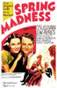 Spring Madness Us Poster Art From Left: Maureen O'Sullivan Lew Ayres 1938 Movie Poster Masterprint - Item # VAREVCMCDSPMAEC027H