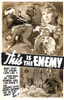 This Is The Enemy Poster Art 1942. Movie Poster Masterprint - Item # VAREVCMCDTHISEC012H