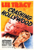 Crashing Hollywood Us Poster Art From Left: Joan Woodbury Lee Tracy 1938 Movie Poster Masterprint - Item # VAREVCMCDCRHOEC007H