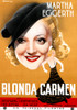 Die Blonde Carmen Swedish Poster Art Martha Eggerth Times Two 1935 Movie Poster Masterprint - Item # VAREVCMCDDIBLEC001H